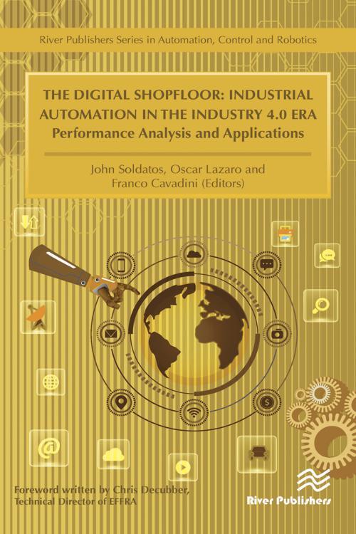 The Digital Shopfloor - Industrial Automation in the Industry 4.0 Era