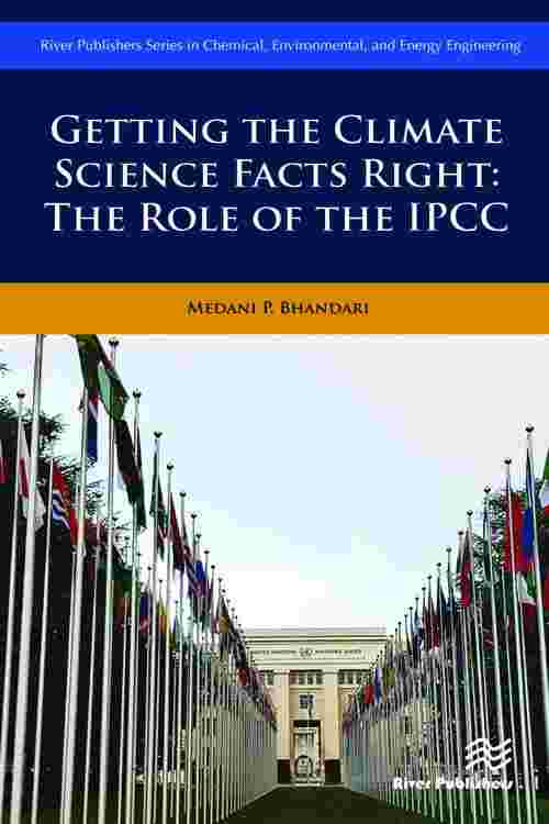 Getting the Climate Science Facts Right - The Role of the IPCC