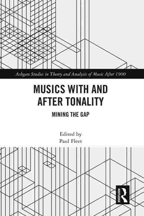 Musics with and after Tonality