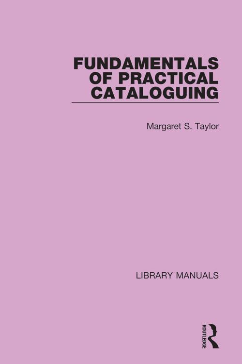 Fundamentals of Practical Cataloguing