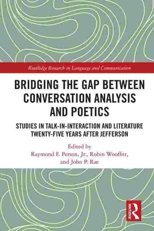Bridging the Gap Between Conversation Analysis and Poetics