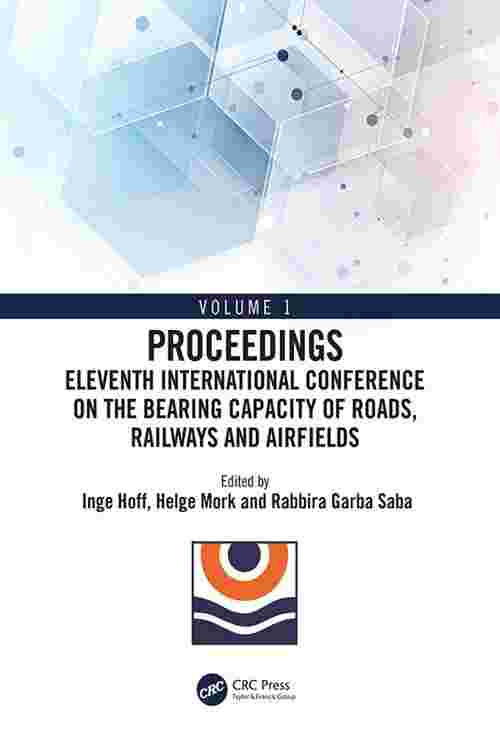 Eleventh International Conference on the Bearing Capacity of Roads, Railways and Airfields
