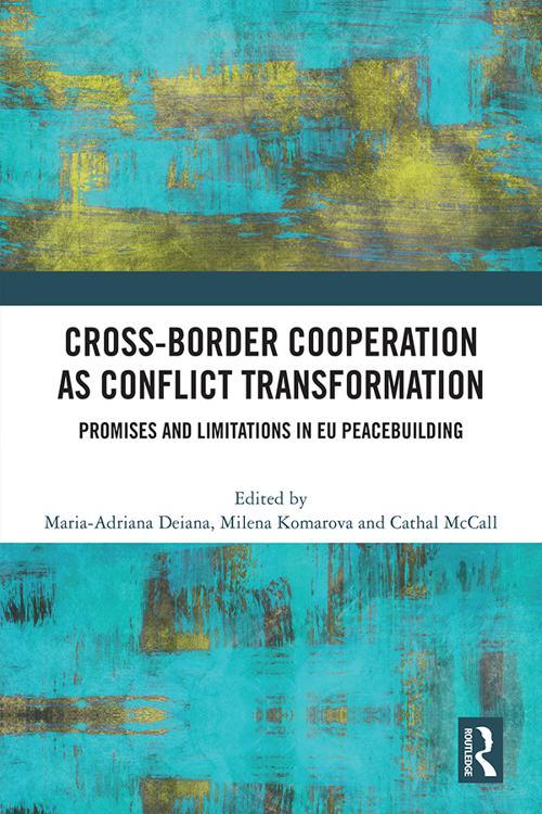 Cross-Border Cooperation as Conflict Transformation