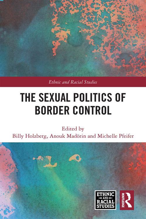 The Sexual Politics of Border Control