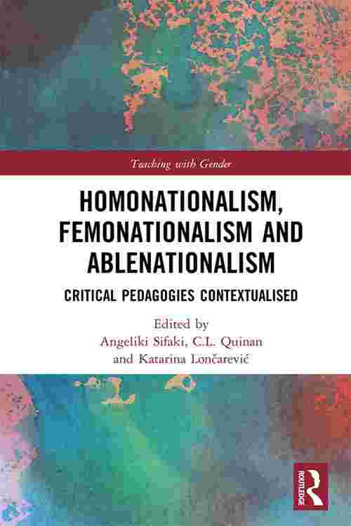 Homonationalism, Femonationalism and Ablenationalism
