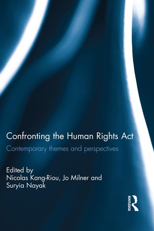 Confronting the Human Rights Act 1998