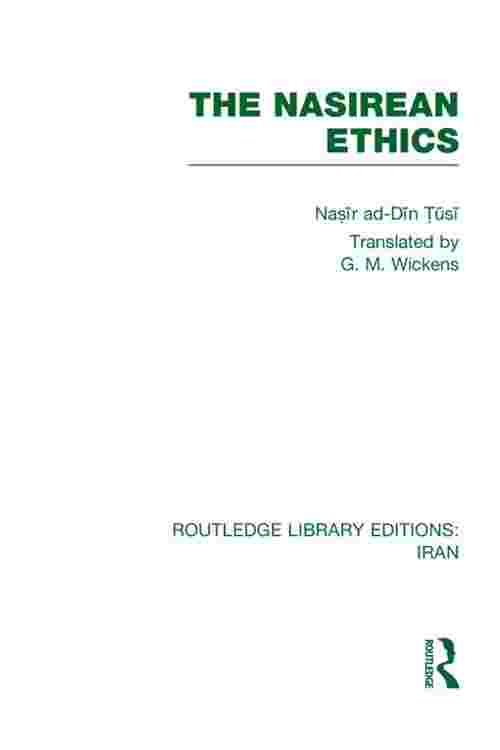 The Nasirean Ethics (RLE Iran C)