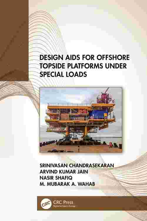 Design Aids for Offshore Topside Platforms Under Special Loads
