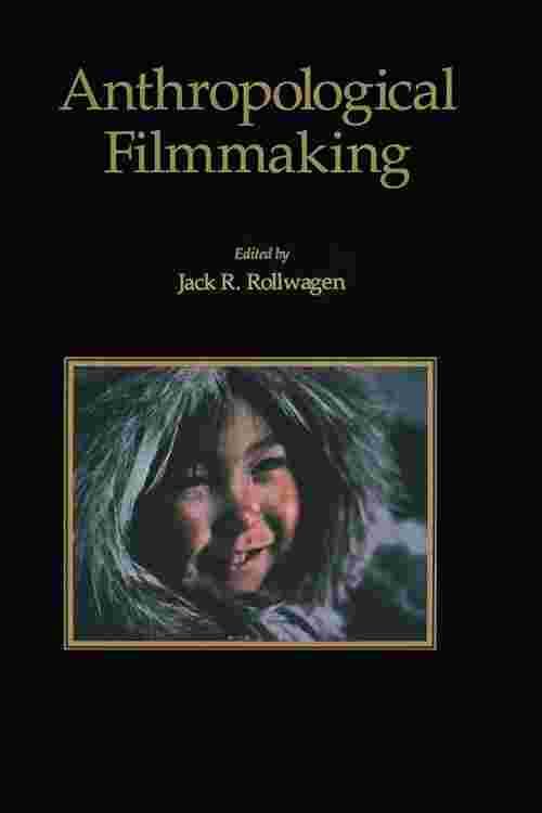 Anthropological Filmmaking