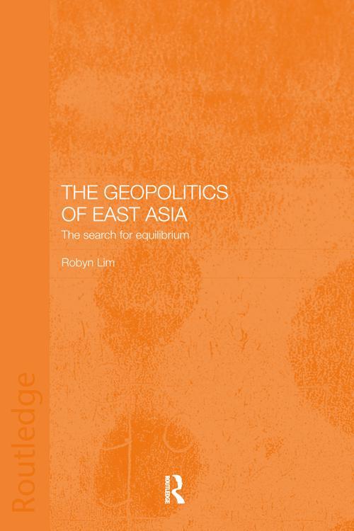 The Geopolitics of East Asia
