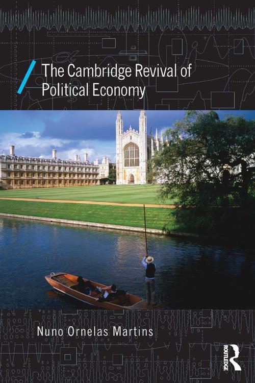 The Cambridge Revival of Political Economy