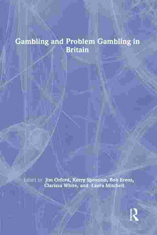 Gambling and Problem Gambling in Britain