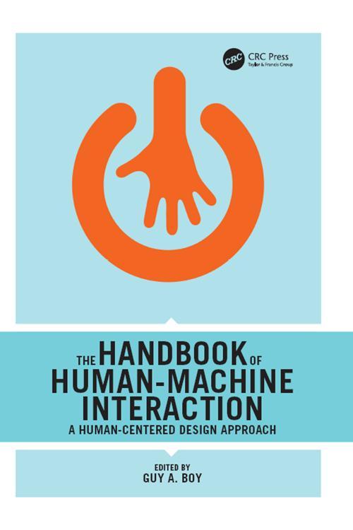 The Handbook of Human-Machine Interaction