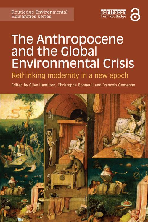 The Anthropocene and the Global Environmental Crisis [PDF]