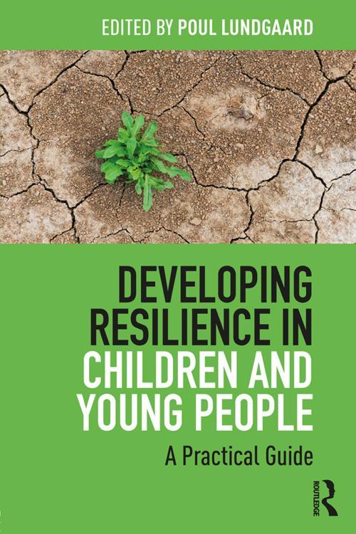 Developing Resilience in Children and Young People