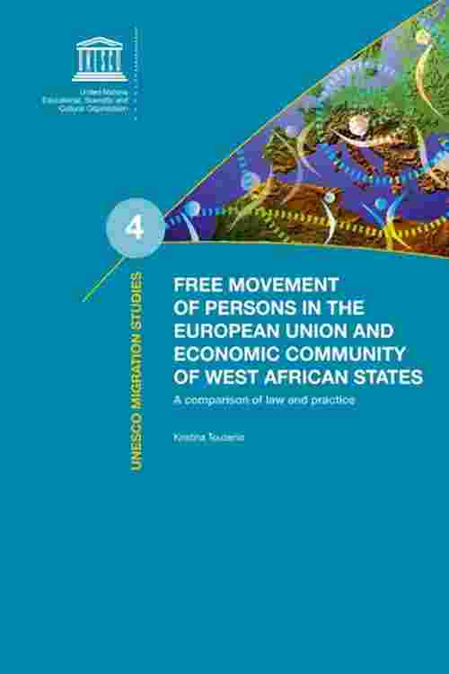 Free movement of persons in the European union and Economic Community of West African States