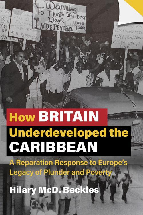 How Britain Underdeveloped the Caribbean