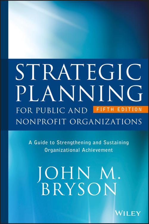 Strategic planning for public and nonprofit organizations cover