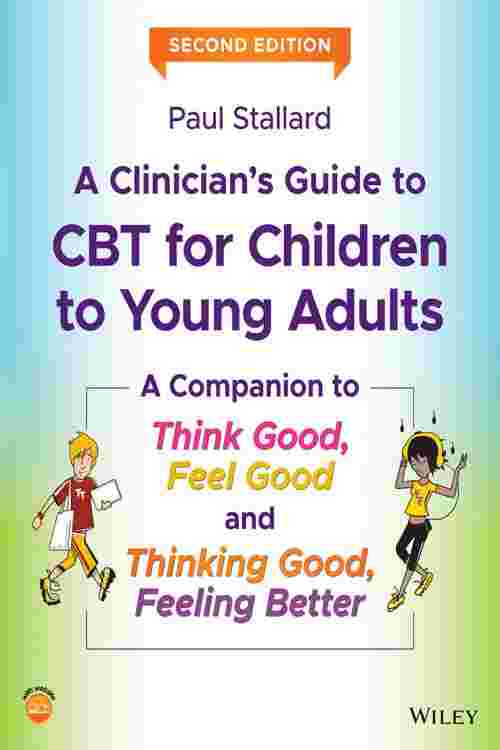 A Clinician's Guide to CBT for Children to Young Adults