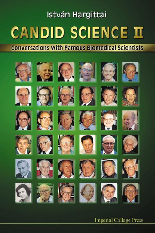 Candid Science Ii: Conversations With Famous Biomedical Scientists
