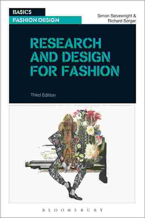 📖[PDF] Research and Design for Fashion by Simon Seivewright | Perlego