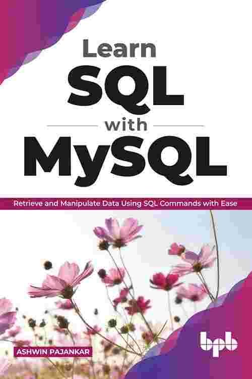 [PDF] Learn SQL with MySQL by Ashwin Pajankar eBook | Perlego