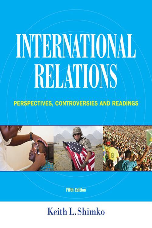 [PDF] International Relations Perspectives, Controversies and Readings
