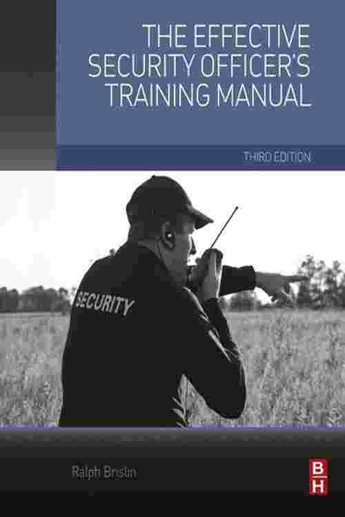 [PDF] The Effective Security Officer's Training Manual by Ralph Brislin