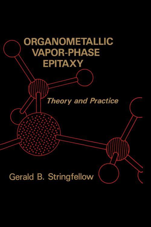 📖[PDF] Organometallic VaporPhase Epitaxy by Gerald B. Stringfellow Perlego