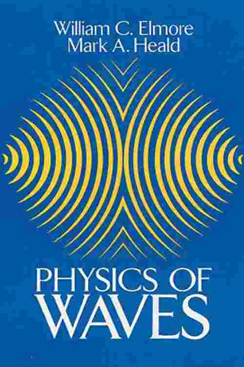 📖[PDF] Physics of Waves by William C. Elmore | Perlego