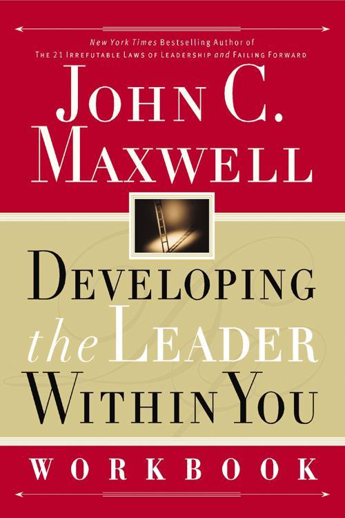 Developing The Leader Within You Workbook PDF Free Download