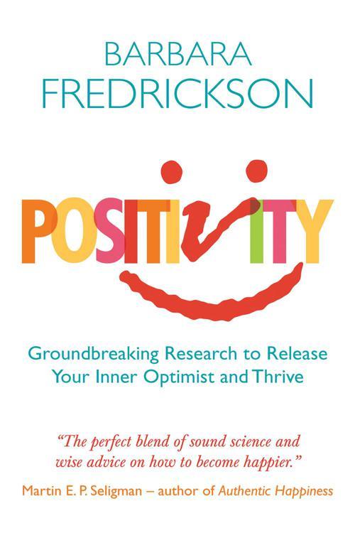 [PDF] Positivity by Barbara Fredrickson Perlego