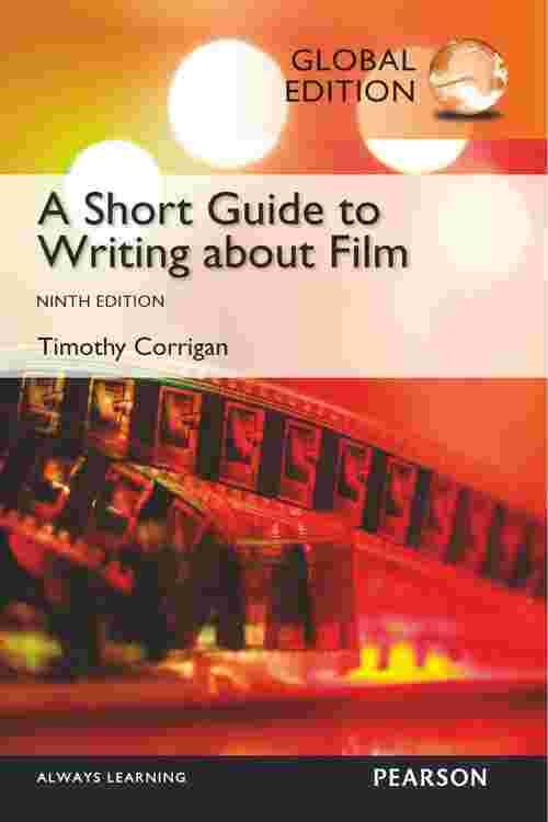 [PDF] Short Guide to Writing about Film, Global Edition by Timothy