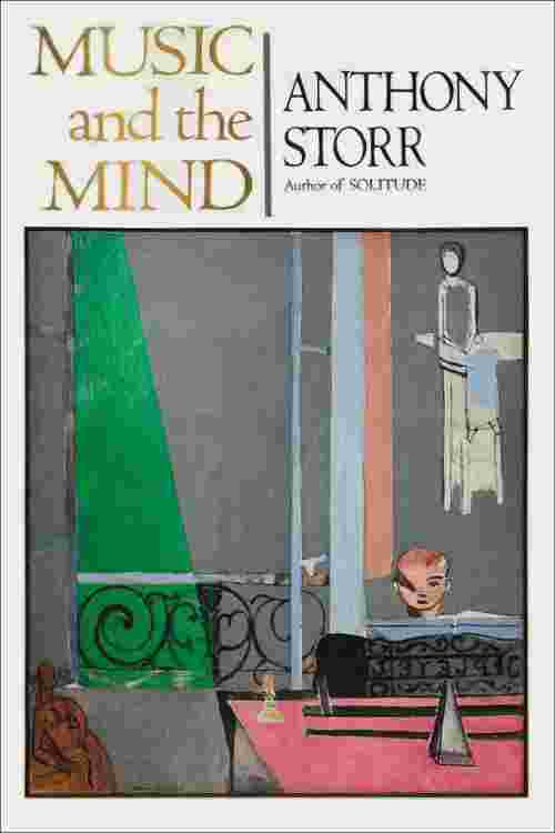 [PDF] MUSIC AND THE MIND by Anthony Storr Perlego