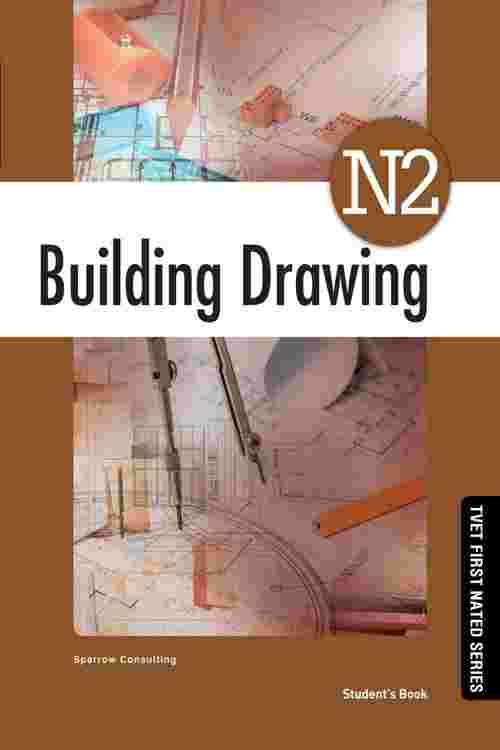 [PDF] Building Drawing N2 SB TVET FIRST by Saprrow Consulting Perlego