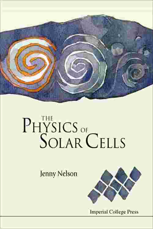 [PDF] The Physics of Solar Cells by Jenny Nelson Perlego