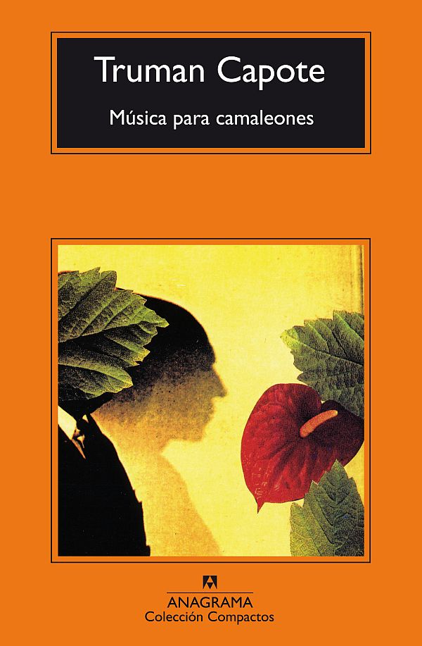 Música para camaleones - Truman Capote, Benito Gómez Ibáñez