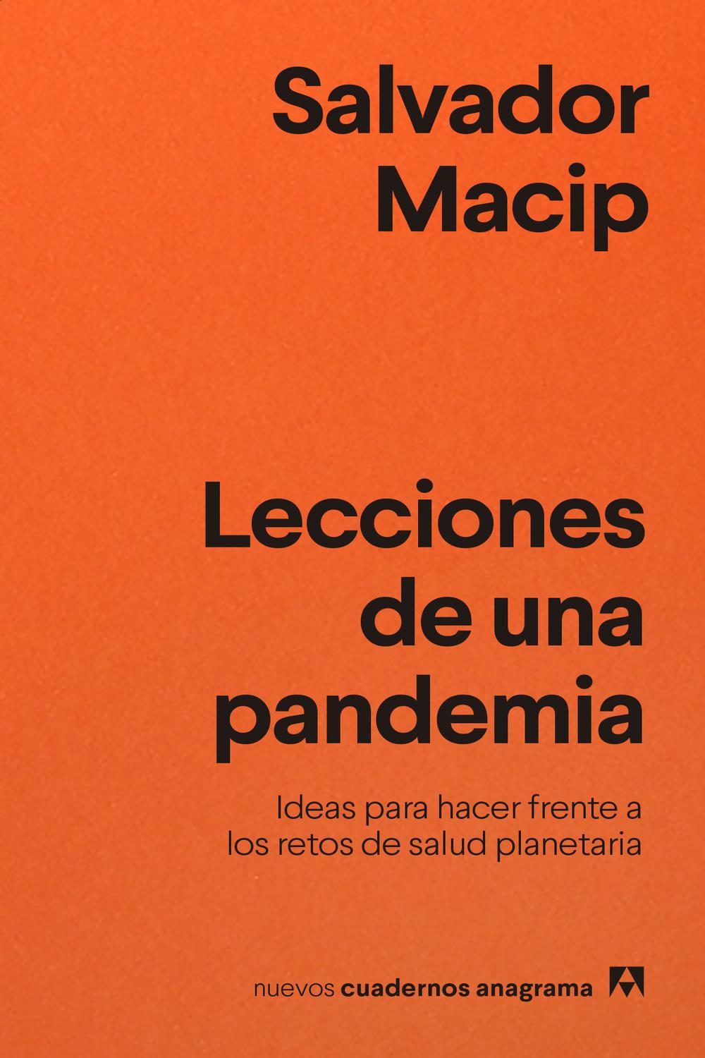 Lecciones de una pandemia - Salvador Macip, Yolanda Porter