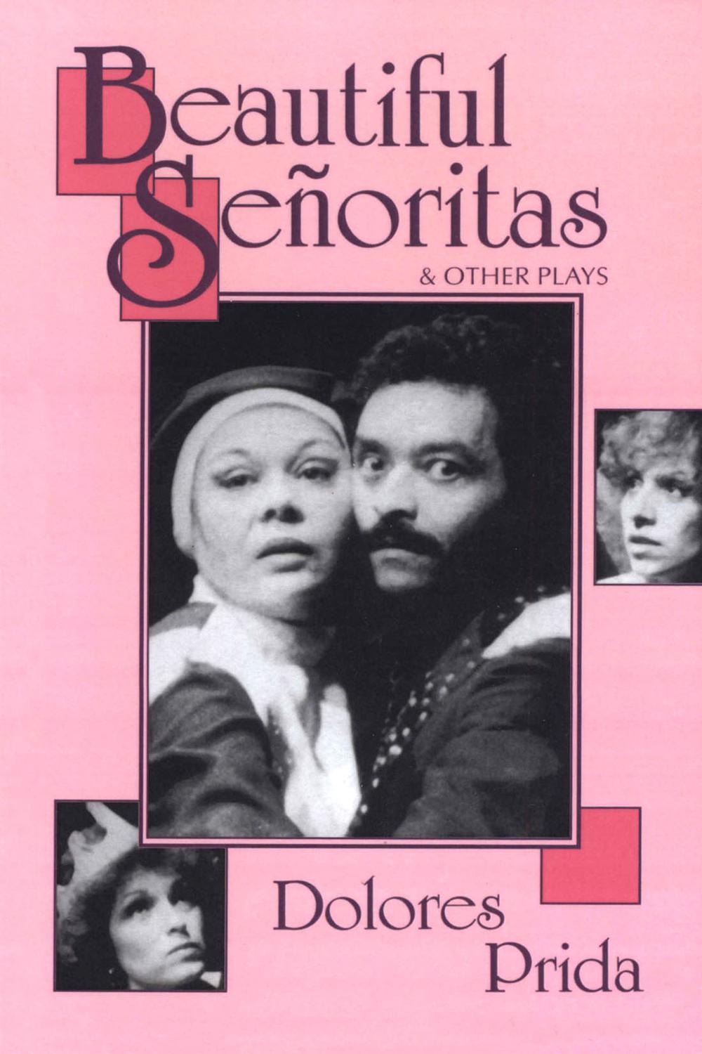 Beautiful Señoritas & Other Plays - Prida, Dolores, Weiss, Judith