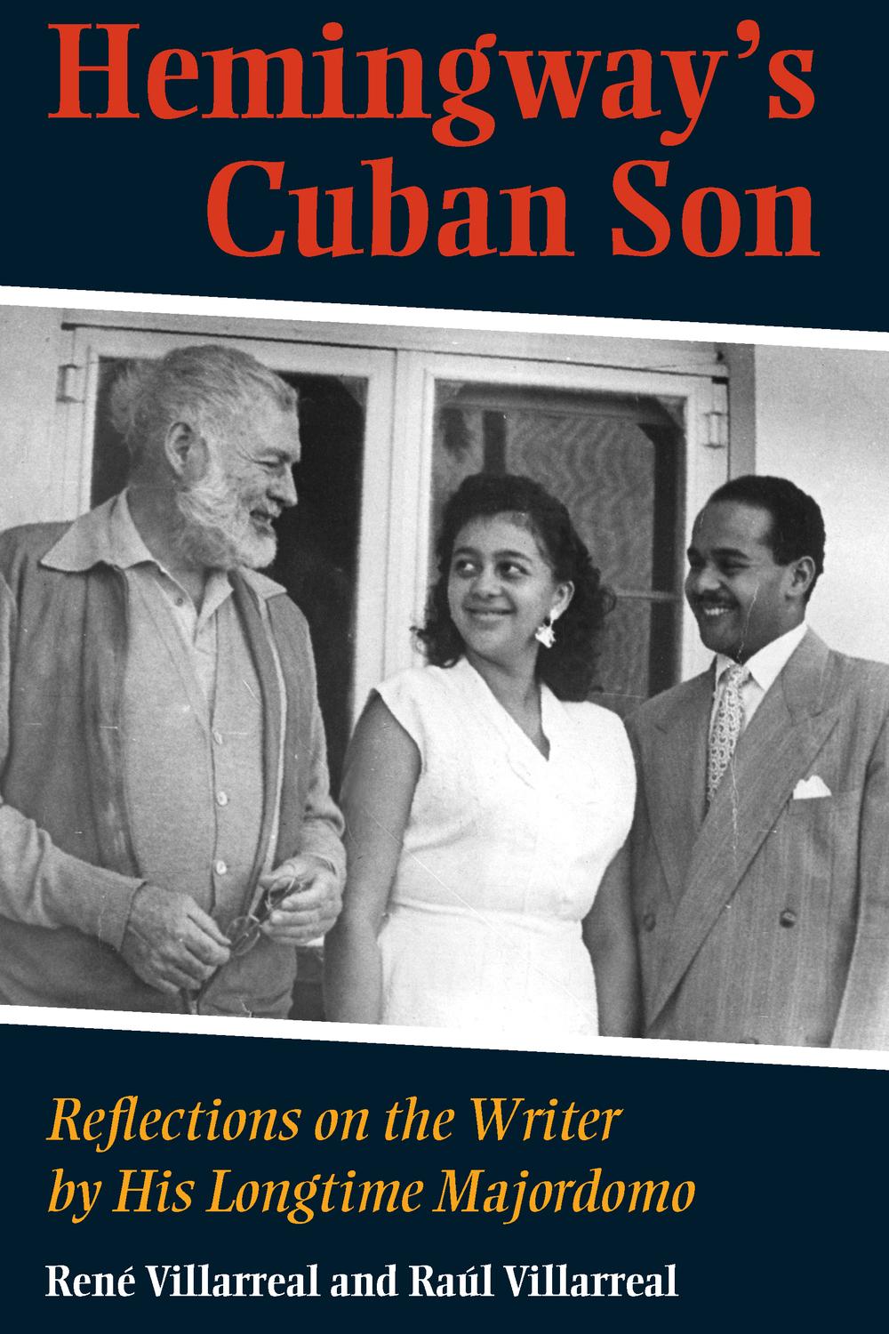 Hemingway's Cuban Son - Raul Villarreal, Rene Villarreal