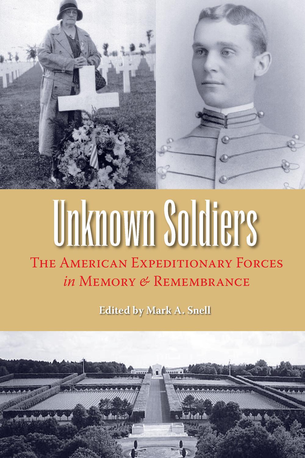 Unknown Soldiers - Mark A. Snell