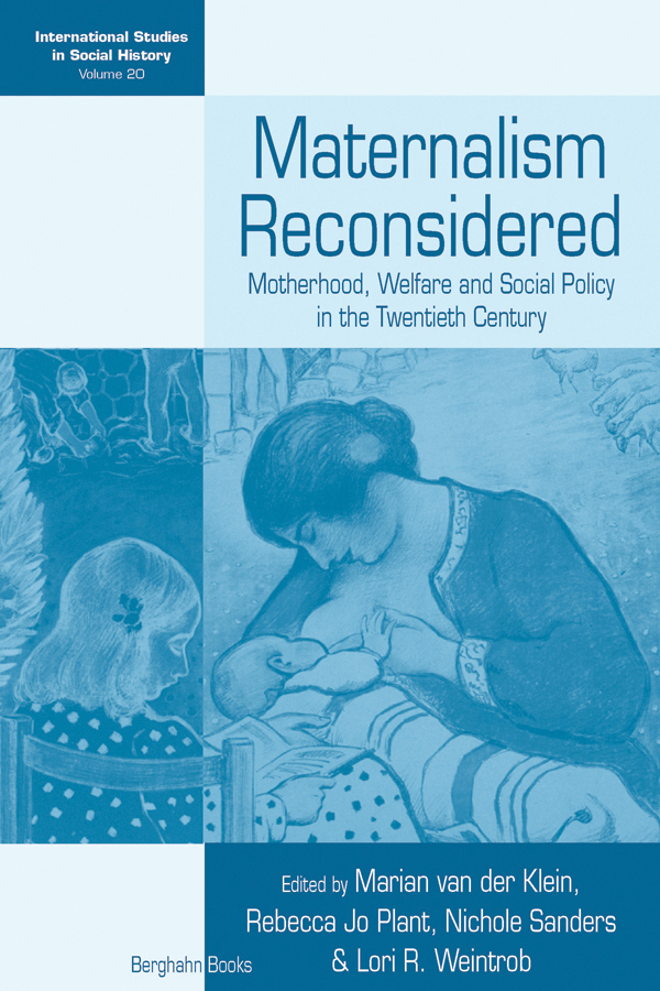 Maternalism Reconsidered - Marian van der Klein, Rebecca Jo Plant, Nichole Sanders, Lori R. Weintrob