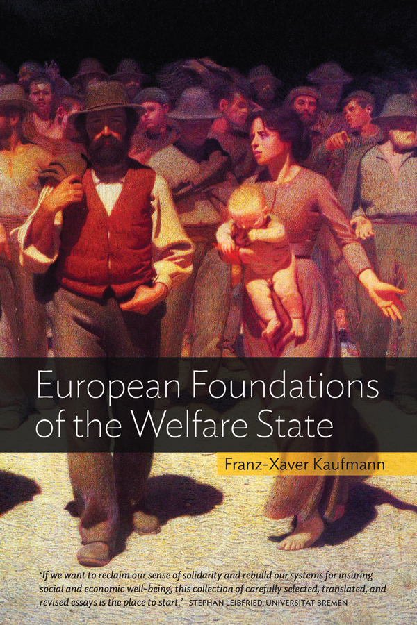 European Foundations of the Welfare State - Franz-Xaver Kaufmann