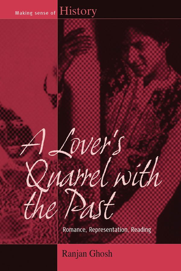 A Lover's Quarrel with the Past - Ranjan Ghosh