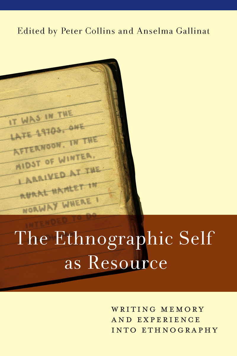 The Ethnographic Self as Resource - Peter Collins, Anselma Gallinat
