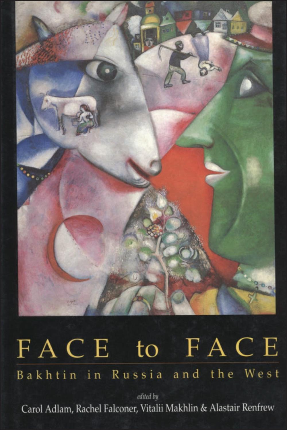 Face to Face - Carol Adlam, Rachel Falconer, Vitalii Makhlin, Leslie Pinfield