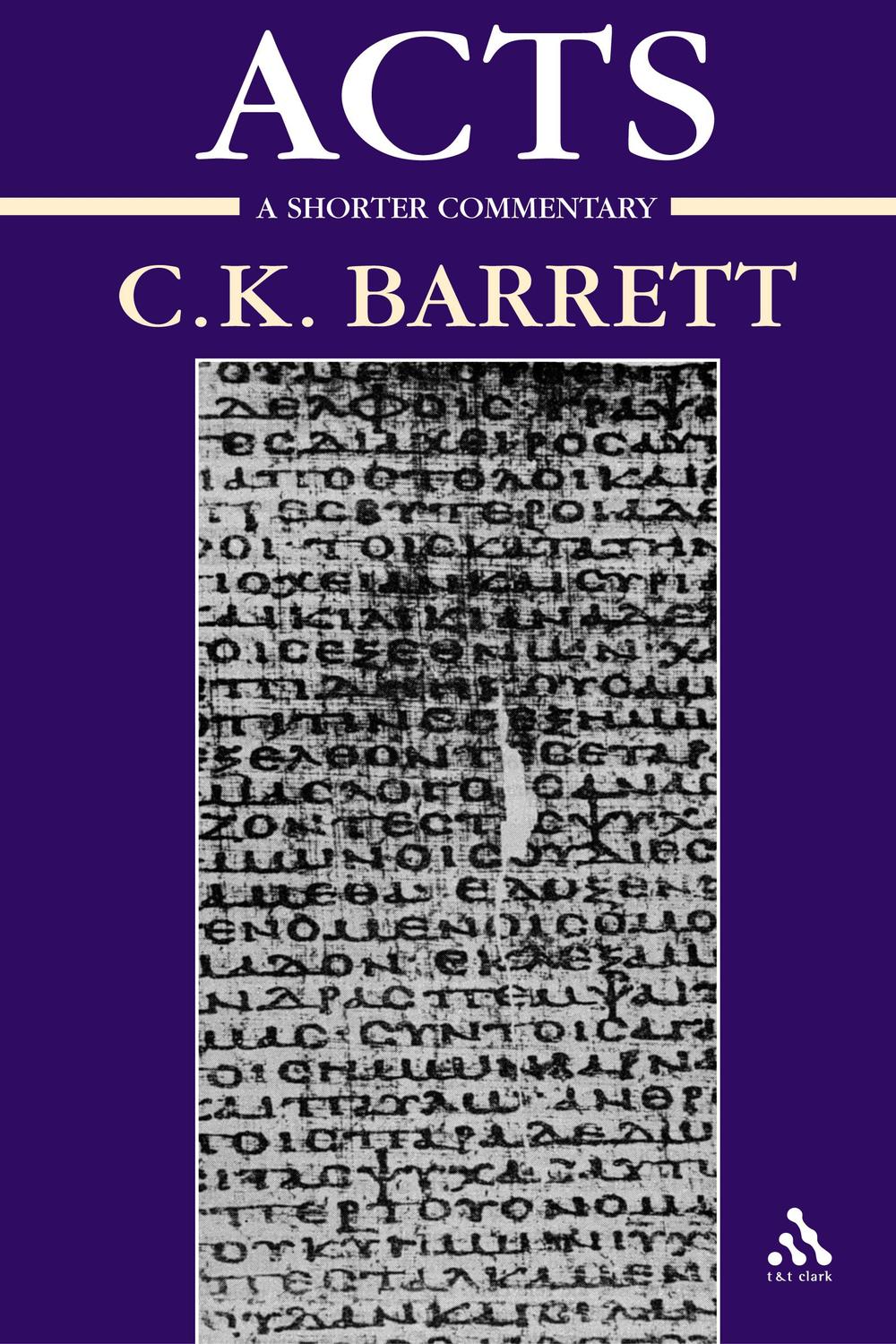 Acts of the Apostles - C. K. Barrett