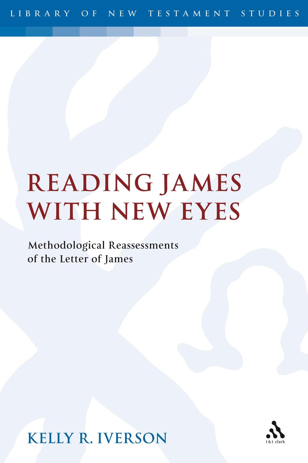 Reading James with New Eyes - Robert L. Webb, John S. Kloppenborg