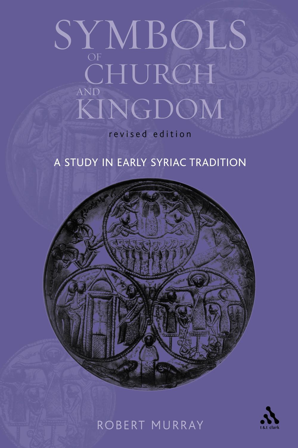 Symbols of Church and Kingdom - Robert Murray