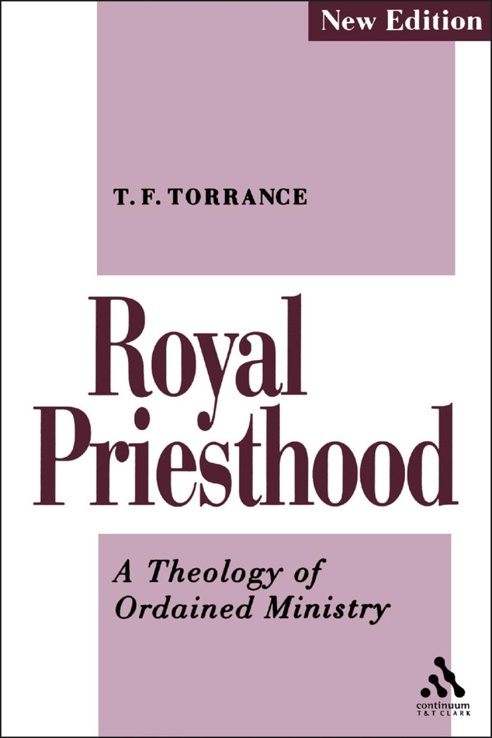 Royal Priesthood - Thomas F. Torrance